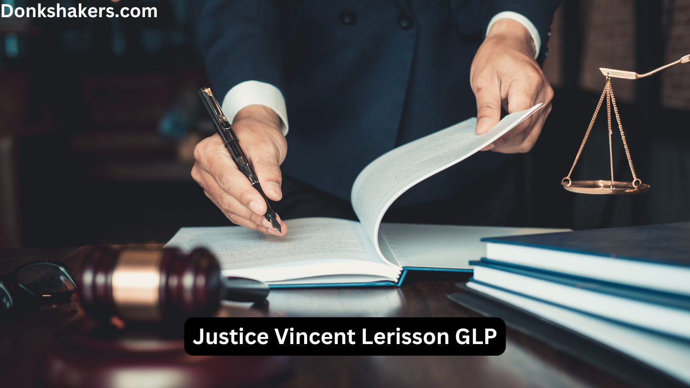 Learn about Justice Vincent Lerisson GLP